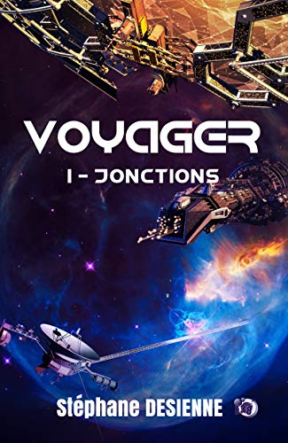 Jonctions: Voyager Tome 1 (Collection du Fou)