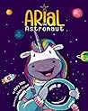 Arial, the Astronaut by Mary Nhin