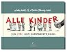 Alle Kinder. Ein ...