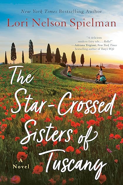 The Star-Crossed Sisters of Tuscany