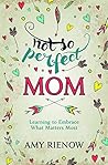 Not So Perfect Mom