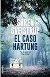 El caso Hartung by Søren Sveistrup