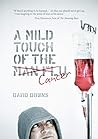 A Mild Touch of t...