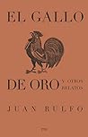 El gallo de oro y...