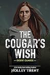 The Cougar's Wish by Holley Trent