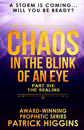 The Sealing (Chaos in the Blink of an Eye, #6)
