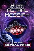 Astral Messiah: Mission 6
