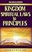 KINGDOM SPIRITUAL LAWS AND ...