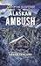 Alaskan Ambush