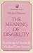 Meaning of Disability: Soci...