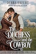 The Duchess and the Cowboy (Denim and Lace, #1) 