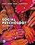 Social Psychology: Goals in Interaction