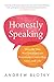 Honestly Speaking by Andrew Blotky