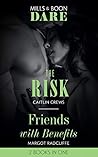The Risk / Friend...