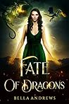 Fate of Dragons by Bella   Andrews