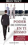 El poder de confiar en ti mismo