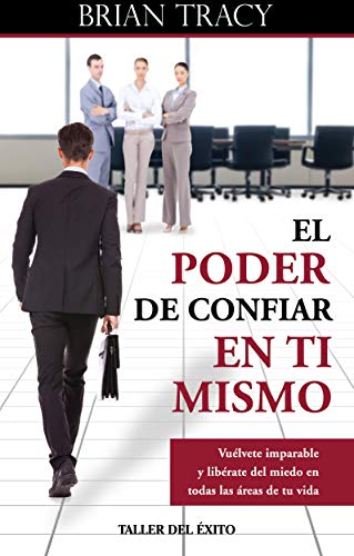 El poder de confiar en ti mismo (Paperback)