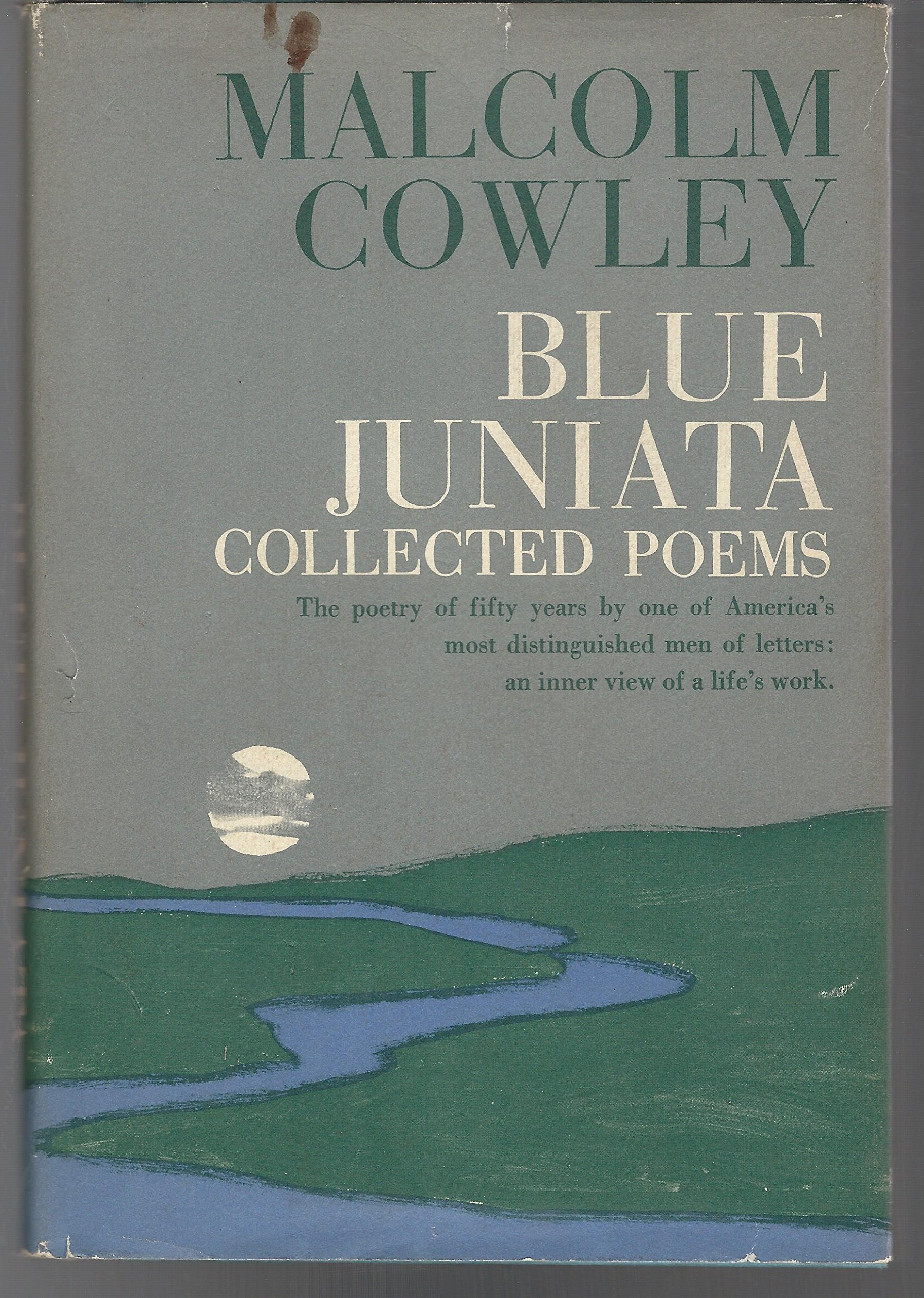 Blue Juniata: Collected Poems