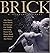 Brick: A Literary Journal, ...