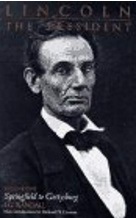 Lincoln The President, Volume One