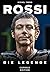 Rossi: Die Legende