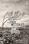 The South Westerlies by Jane        Fraser