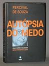 Autópsia do Medo