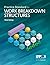 Practice Standard for Work Breakdown Structures - Third Edition