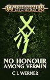 No Honour Among Vermin