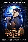 The Scion's Delight by Jeffrey Bardwell