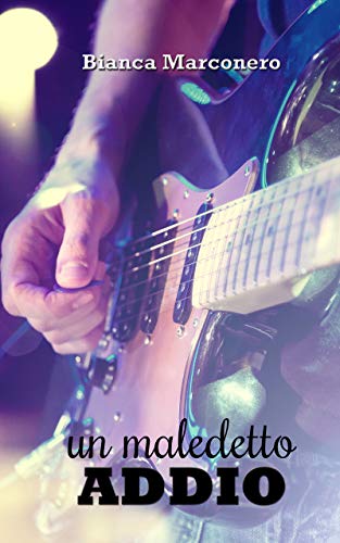 Un maledetto addio (Kindle Edition)