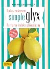 Dieta z sukcesem SIMPLE GLYX. Przyjazny indeks glikemiczny Dieta z sukcesem SIMPLE GLYX. Przyjazny indeks glikemiczny