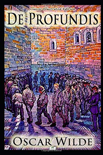 De Profundis - Classic Illustrated Edition