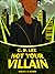 Not Your Villain (Sidekick Squad, #2)