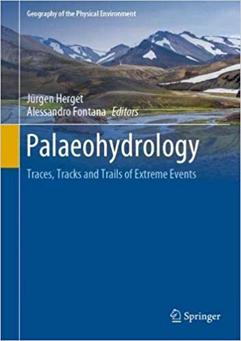 Palaeohydrology: Traces, Tracks and Trails of Extreme Events (Hardcover)