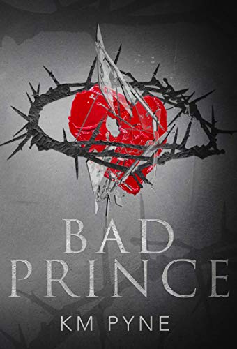 Bad Prince (Kindle Edition)