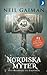 Nordiska myter : från Yggdrasil till Ragnarök