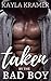 Taken by the Bad Boy: An er...