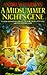 MIDSUMMER NIGHT'S GENE