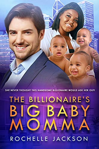 The Billionaires Big Baby Momma (Kindle Edition)