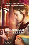 Innamorarsi in libreria by Annie Darling