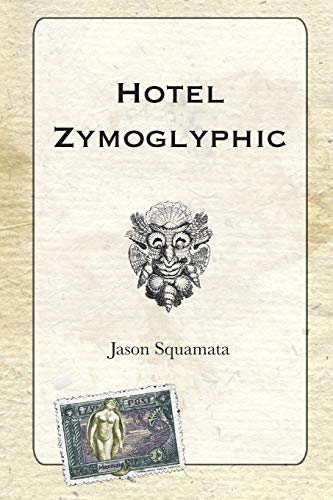 Hotel Zymoglyphic (Paperback)