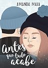 Antes Que Tudo Acabe