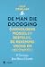 De man die doodging (vervol...