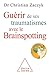 Guérir de ses traumatismes ...