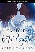 Claiming a Beta Coyote