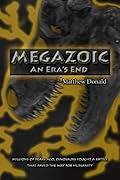 Megazoic: An Era's End