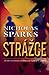 Strážce by Nicholas Sparks Strážce by Nicholas Sparks