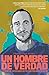 Un hombre de verdad (Edición mexicana): Lecciones de un boxeador que peleaba para abrazar mejor