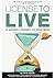 License To Live